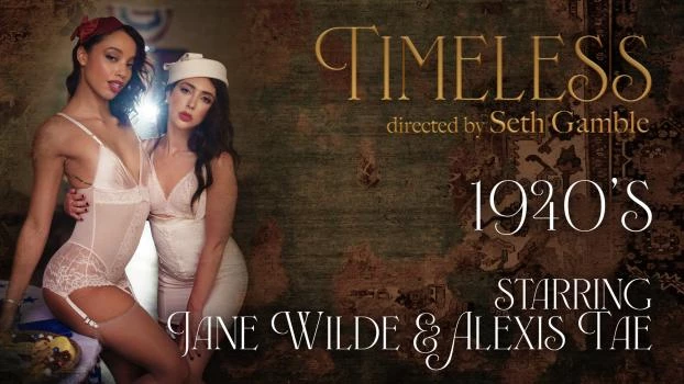 Timeless 1940s - Jane Wilde, Alexis Tae (Dogfart, Face Fuck) [2023 | FullHD]