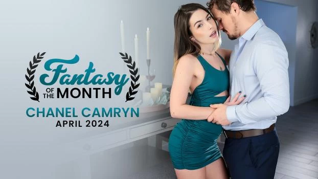 April 2024 Fantasy Of The Month - S46:E13 - Chanel Camryn (Sex Mex, Son's Friend) [2024 | FullHD]