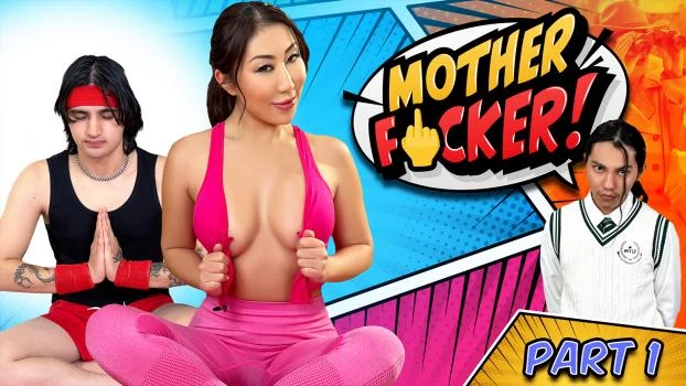 Mother Fucker Part 1: The Yoga Master - Dee Williams, Nicole Doshi (Wild On Cam, Step Father) [2024 | FullHD]